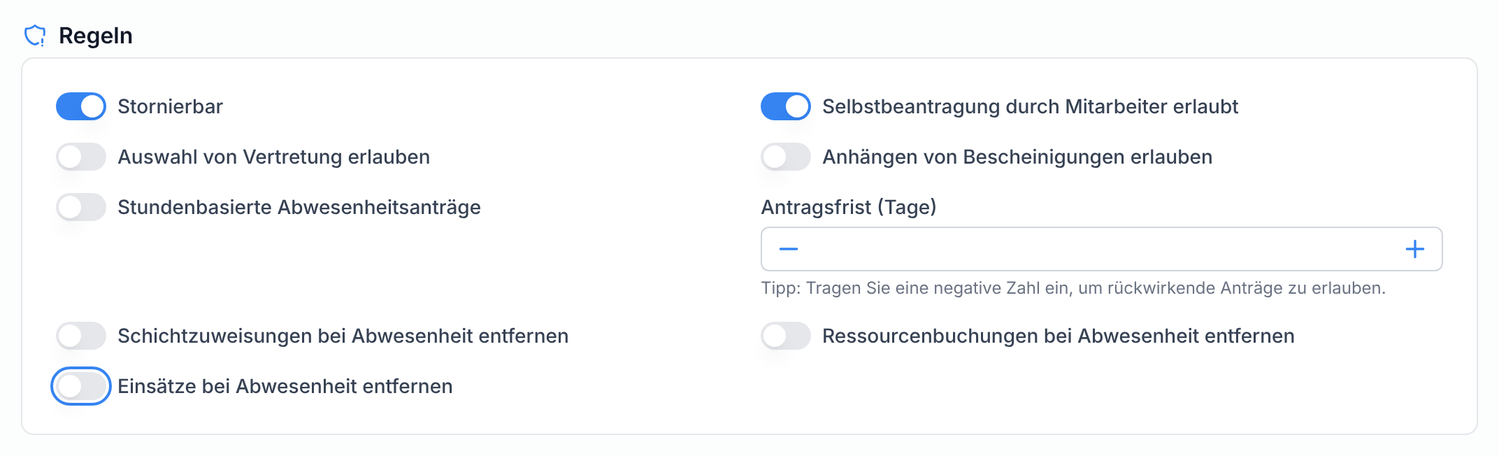Der Schalter Einsätze bei Abwesenheit entfernen im Abschnitt Regeln