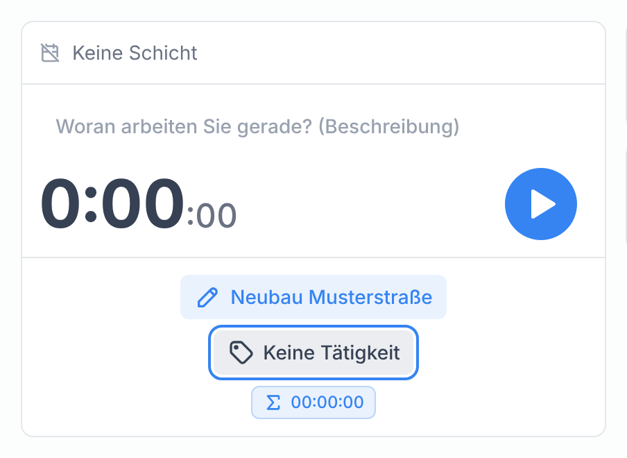 Die Erfassung mit gewähltem Projekt und der Schaltfläche Keine Tätigkeit