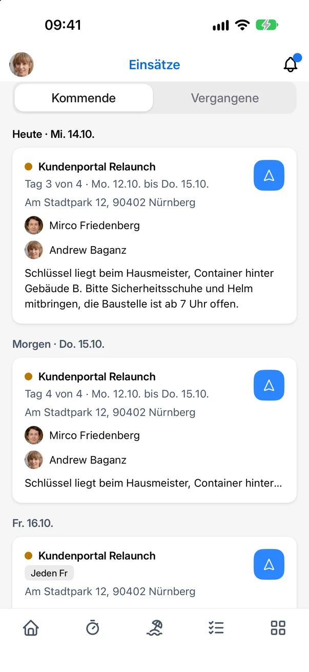 Die Liste Kommende mit den Einsätzen von heute und morgen