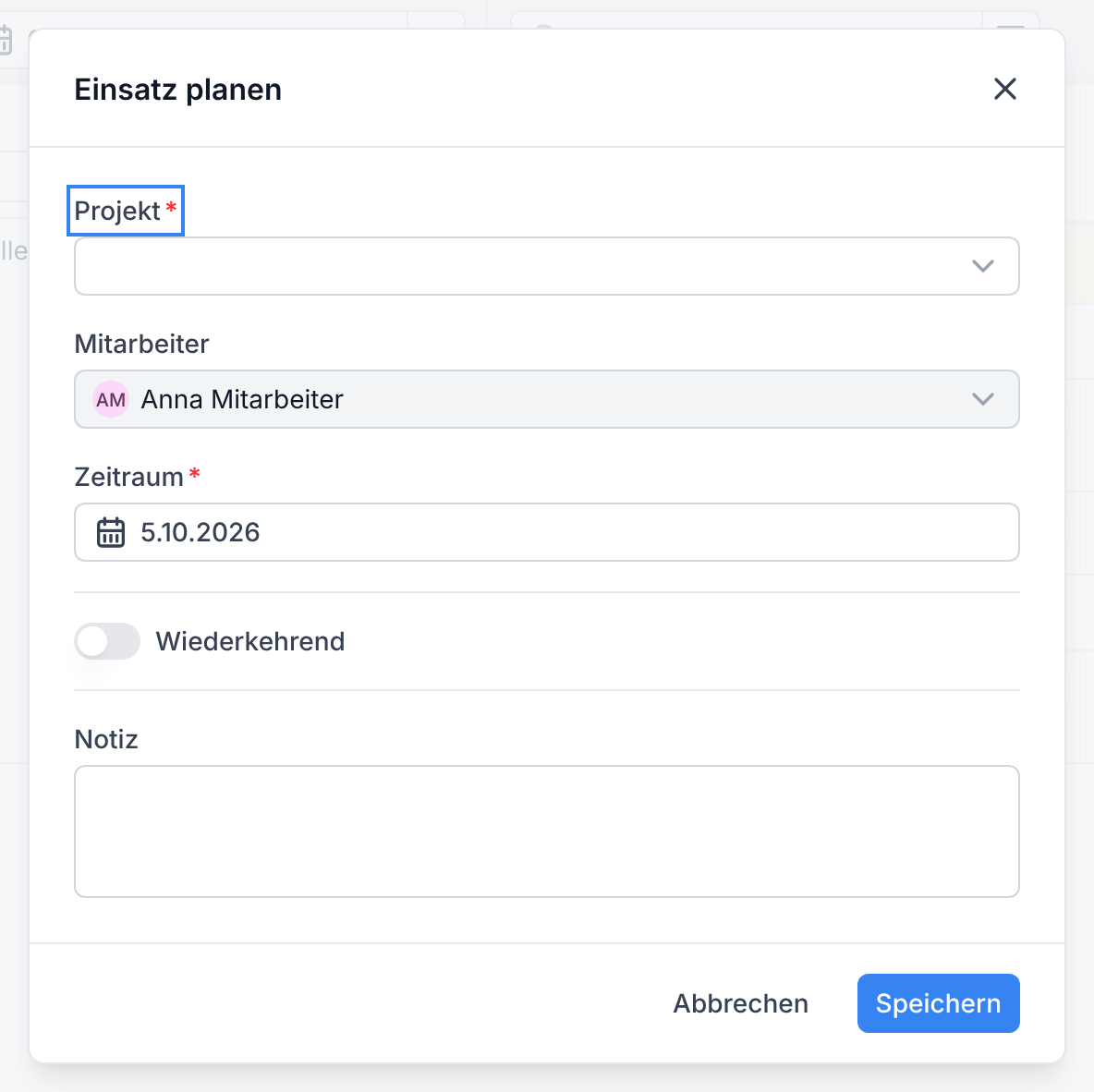 Der Dialog Einsatz planen mit Projekt, Mitarbeiter und Zeitraum