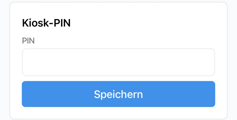 Der Abschnitt Kiosk-PIN in den Einstellungen der App mit dem leeren Feld PIN