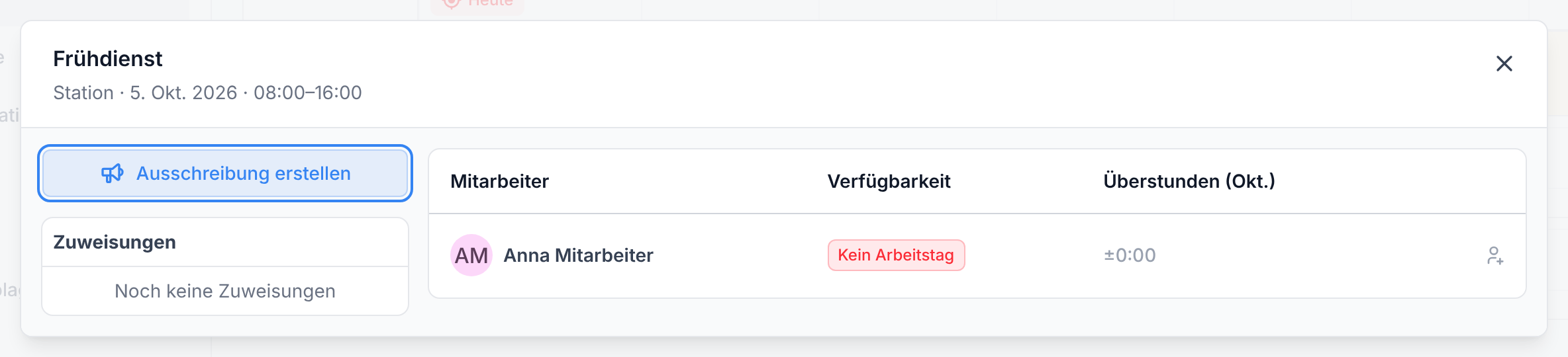 Der Dialog der Schicht mit der Schaltfläche Ausschreibung erstellen